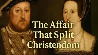 Medeval AltHistory in one minute/The Queen Who Changed God &ndash;Henry VIII & Anne Boleyn&rsquo;s Fatal Passion