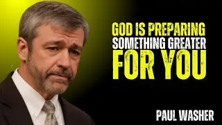 GOD IS PREPARING SOMETHING GREATER FOR YOU~\\!! PAUL WASHER BEST MOATIVATION SPEECH!!