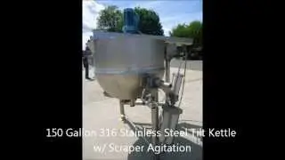 150 Gallon 316 Stainless Steel Tilt Kettle w/ Scraper Agitation