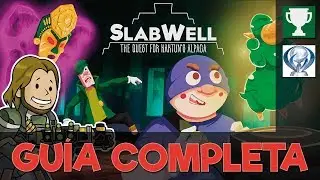 SLABWELL - Gu&iacute;a completa [1000G / PLATINO]