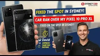 Car Ran Over My Google Pixel 10 Pro XL &ndash; Who Can Fix It on the Spot in Sydney?