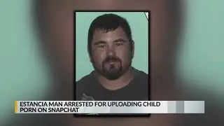 Estancia man arrested for uploading child porn on Snapchat