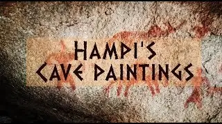 In Search Of Ancient Cave Paintings ||  HAMPI ( India )  || The Legend of Bombay Bards