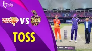 Toss | Gulf Giants vs Abu Dhabi Knight Riders | Match 30 | DP World ILT20 | M3Y1J