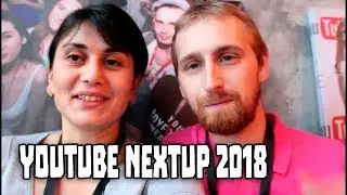 YouTube NextUp 2018 часть 2