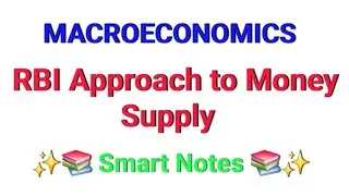 RBI Approach to Money Supply || MACROECONOMICS || Notes 📝 