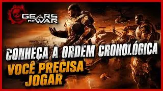 GEARS OF WAR - A FRANQUIA QUE VOC&Ecirc; PRECISA JOGAR | CONHE&Ccedil;A A ORDEM CRONOL&Oacute;GICA DOS JOGOS (2024)