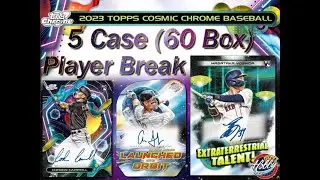 CASE #5 of 5 - 2023 Topps Chrome COSMIC 5 Case (60 Box) Player Break eBay 09/22/23
