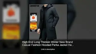 High End Long Thicken Winter New Brand Casual Fashion Hooded Parka Jacket Heavy Windbreaker Out
