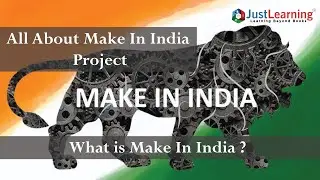 What Is The Make In India Project?