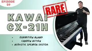 KAWAI CX21H 🎹 Award-Winning Exhibition Piano🏆️ 🏅 Suara Sangat Kuattttt 🎵💪