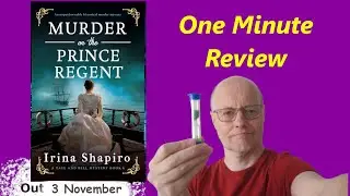 1 min review: Murder on the Prince Regent by Irina Shapiro