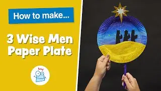 How To Make A 3 Wise Men Paper Plate | Baker Ross