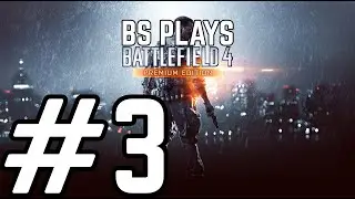 ★Battlefield 4 - Salty Level Up - Part 3★