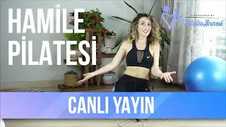 Hamile Pilatesi (canlı yayın kaydı)