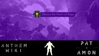 Silence the Heart of Rage | Critical Objective