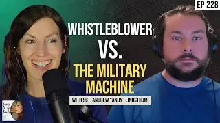 Whistleblower vs. The Military Machine: Sgt. Lindstrom&rsquo;s Shocking Update | S.O.S. #228