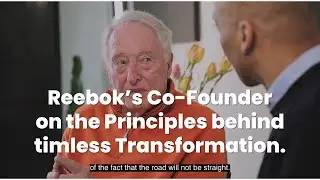 Joe Foster (Reebok Co-Founder): The Principles Behind Reebok&rsquo;s Transformation | Presented by ARC