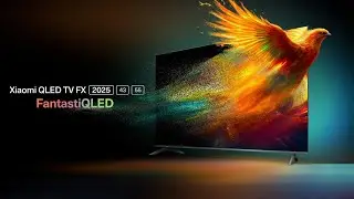 Xiaomi QLED TV FX Pro Series | All Things FantastiQLED