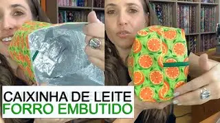 CAIXINHA DE LEITE FORRO EMBUTIDO | ACABAMENTO BEM FEITO