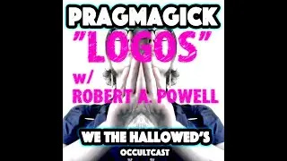 LOGOS &bull; Logos of Ophiel (Robert A. Powell / Theophilos Peleus)