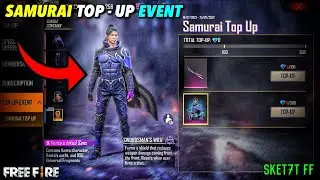 Samurai Top Up Swordsman&rsquo;s Wrath Event | Garena Free Fire MAX | Sket7T FF