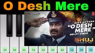O Desh Mere - mobile piano tutorial ( Arijit Singh Song ) Bhuj The Pride Of India - piano tutorial