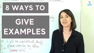 HOW TO GIVE EXAMPLES: 8 Ways to Show Examples in English Writing
