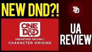 One DnD: Character Origins Unearthed Arcana &ndash; The Future of D&D Review Part 1: Rules Glossary