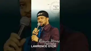 Receive this prayer of FAVOUR now! #lawrenceoyor