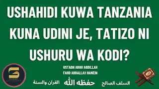 TATIZO NI USHURU WA KODI KWA MAKANISA? USHAHIDI KUWA TANZANIA KUNA UDINI