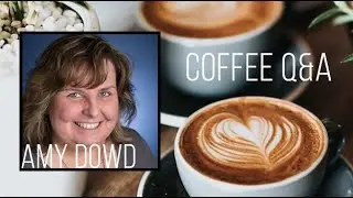 Coffee Q&A with Amy Dowd - Email Marketing Rockstar - 18 Sep 2020