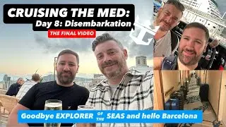 Disembarking Royal Caribbean Explorer of the Seas & Exploring Barcelona, Spain! 🇪🇸🚢