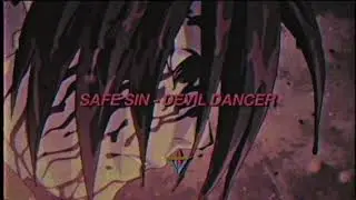 safe sin - DEVIL DANCER (prod. DELIVERTHECRUSH x SHAPIRO)