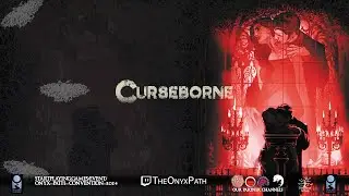 [Onyx Path Con 2024] Curseborne Actual Play