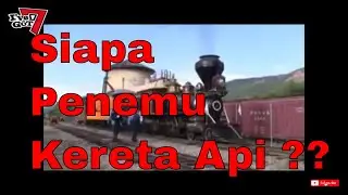 Siapa Penemu Kereta Api ?