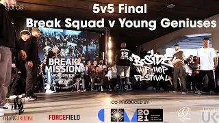 Break Mission x B-Side Festival 2021 // 5v5 Final - Break Squad v Young Geniuses // stance