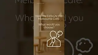 Help me design this Melbourne Cafe! What would you choose? 🪄☕️