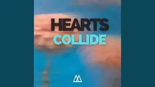 Hearts collide