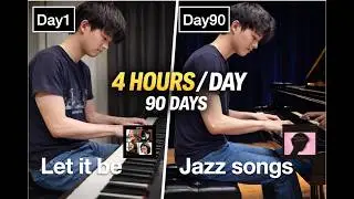 I Practiced Piano 4 Hours a Day for 90 Days (Complete Beginner)
