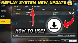 Replay System New Update - New Option | How To Use - Free Fire Replay System Update.