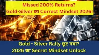 Missed the Gold&ndash;Silver Rally - DO THIS ? Mindset for 2026  #vinitagrawal #gold #silver