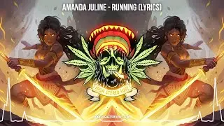 Amanda Juline - Running ⚡️ (New Reggae 2024 / Roots Reggae 2024 / Cali Reggae / Reggae Lyric Video)