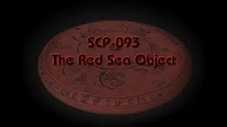 Agent Zero's SCP Audio Files - SCP-093 (Red Sea Object)