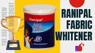 Ranipal Fabric Whitener Use, Ingredients, and My Review
