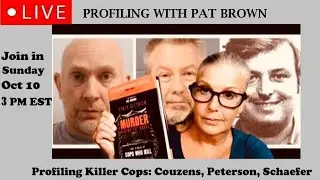 Profiling Killer Cops: Couzens, Peterson, Schaefer