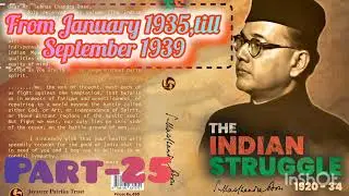 The Indian Struggle | Part-25 |Subhash Chandra bose#netaji#audiobook