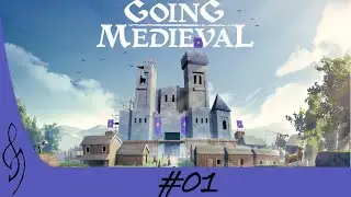 [01] - Wir gehen Mittelalter - Going Medieval Let's Play