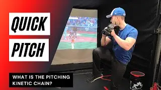 What Is The Pitching Kinetic Chain? [QUICK PITCH]