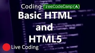 Coding freeCodeCamp - Basic HTML and HTML5